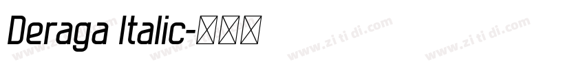 Deraga Italic字体转换